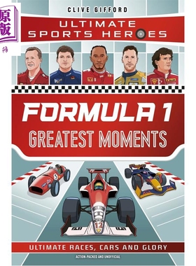 预售 一级方程式赛车精彩时刻 合集 Formula 1 Greatest Moments 英文原版 Clive Gifford【中商原版】