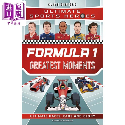 预售 一级方程式赛车精彩时刻 合集 Formula 1 Greatest Moments 英文原版 Clive Gifford【中商原版】 - 封面