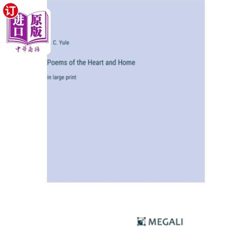 海外直订Poems of the Heart and Home: in large print 心与家的诗：大号印刷体