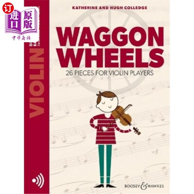 海外直订Waggon Wheels: 26 Pieces for Violin Players Violin Part Only and Audio Online 马车车轮:26件小提琴演奏者小提