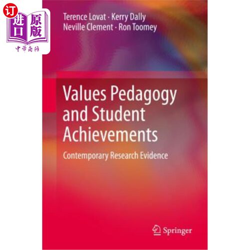 海外直订Values Pedagogy and Student Achievement: Contemporary Research Evidence 价值观教育学与学生成就：当代研究证据