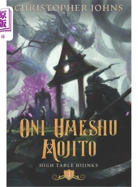 海外直订Oni Umeshu Mojito: A GameLit Urban Fantasy Oni Umeshu Mojito： A GameLit Urban Fantasy