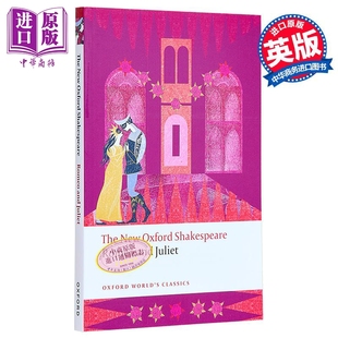 Shakespeare 新牛津莎士比亚 英文原版 罗密欧与朱丽叶 大师经典 中商原版 and 戏剧文学 Romeo Juliet 文学 William