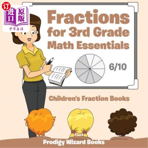 海外直订Fractions for 3Rd Grade Math Essentials: Children's Fraction Books 三年级数学基础分数：儿童分数册