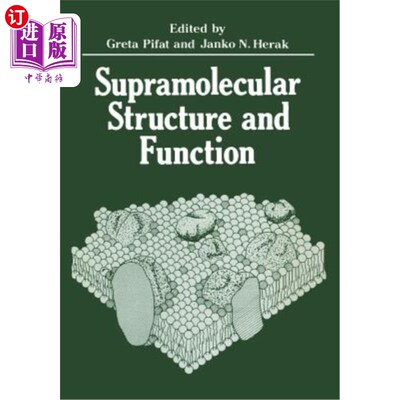 海外直订Supramolecular Structure and Function 超分子结构与功能