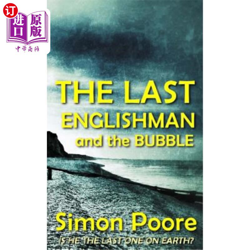海外直订The Last Englishman and the Bubble 《最后的英国人与泡沫