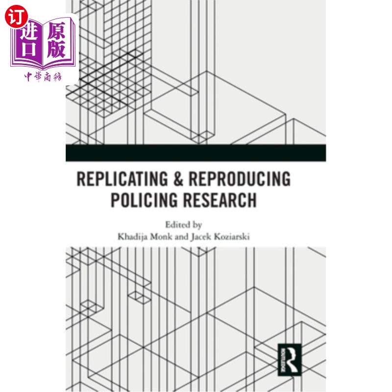海外直订Replicating & Reproducing Policing Research 警务研究的复制与再生产