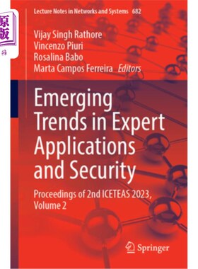 海外直订Emerging Trends in Expert Applications and Security: Proceedings of 2nd Iceteas  专家应用和安全的新兴趋势:
