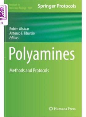 海外直订Polyamines: Methods and Protocols 多胺：方法和协议
