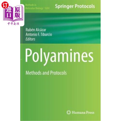 海外直订Polyamines: Methods and Protocols 多胺：方法和协议