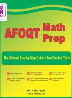 海外直订AFOQT Math Prep: The Ultimate Step-by-Step Guide Plus Two Full-Length AFOQT Prac AFOQT数学预科：终极分步指