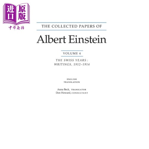 现货 爱因斯坦全集4  英文原版 The Collected Papers of Albert Einstein 4 1912-1914 Albert Einstein【中商原版】