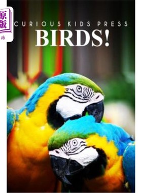 海外直订Birds! - Curious Kids Pess: (picture Book, Children's Book about Animals, Animal 鸟！-好奇的孩子佩斯：（图