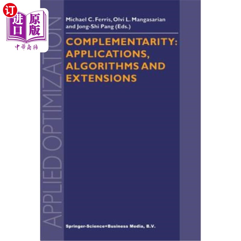海外直订Complementarity: Applications, Algorithms and Extensions 互补性:应用，算法和扩展