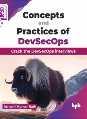 海外直订Concepts and Practices of Devsecops: Crack the Devsecops Interviews Devsecops的概念和实践：破解Devsecops访