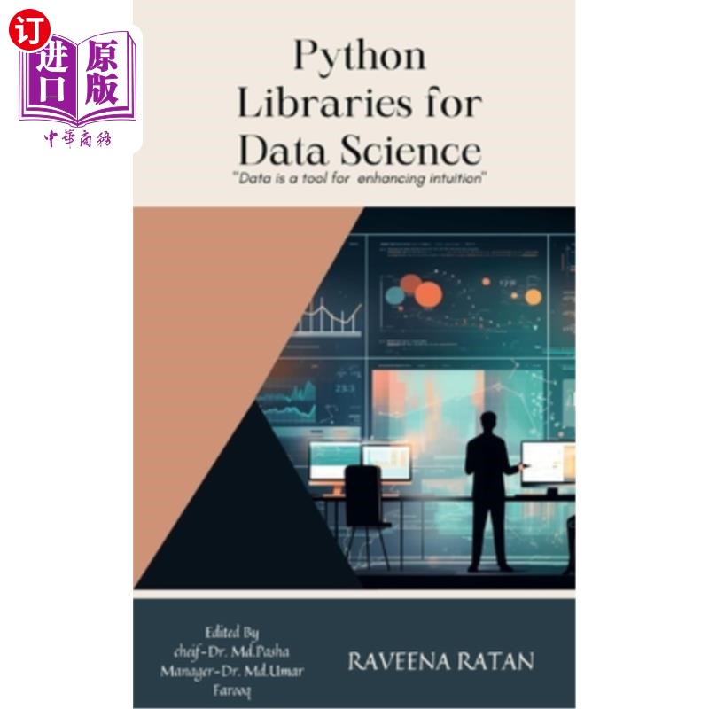 海外直订Python Libraries for Data Science: Tech insights exploring the future 3 面向数据科学的Python库：探索未来的