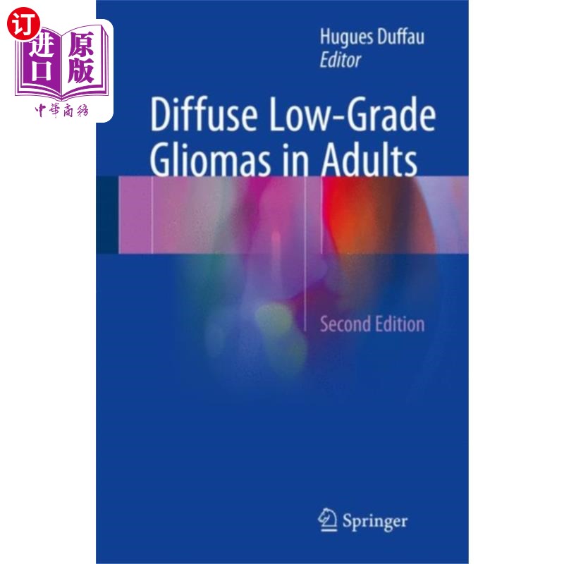 海外直订医药图书Diffuse Low-Grade Gliomas in Adults 成人弥漫性低级别胶质瘤