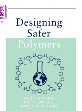 海外直订Designing Safer Polymers 设计更安全的聚合物