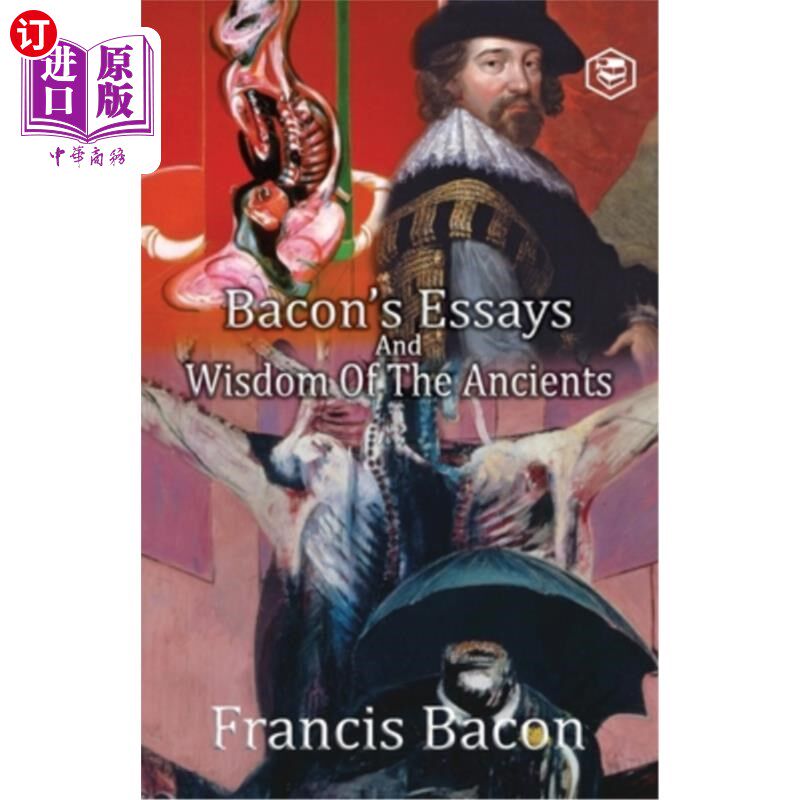 海外直订Bacon's Essays and Wisdom of the Ancients 培根的散文与古人的智慧