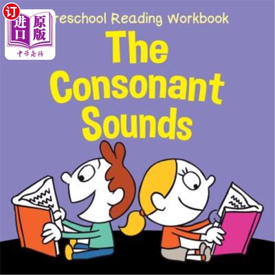 海外直订Preschool Reading Workbook: The Consonant Sounds 学前阅读手册：辅音
