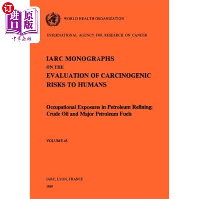 海外直订医药图书Occupational Exposures in Petroleum Refining: Crude Oil and Major Petroleum Fuel 原油和主要石油燃料