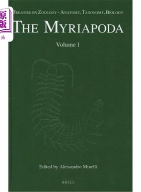 海外直订Treatise on Zoology - Anatomy, Taxonomy, Biology. The Myriapoda, Volume 1 动物学论著-解剖学、分类学、生物学