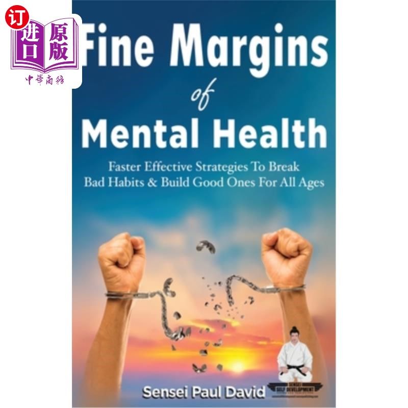 海外直订Sensei Self Development Series: Fine Margins of Mental Health: Quicker, more eff 良好的心理健康边缘:更快，