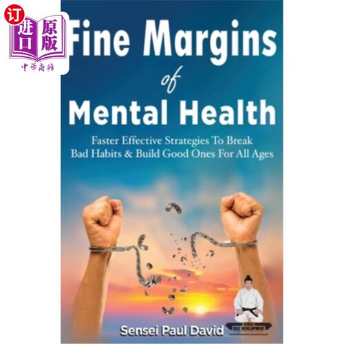海外直订Sensei Self Development Series: Fine Margins of Mental Health: Quicker, more eff 良好的心理健康边缘:更快，