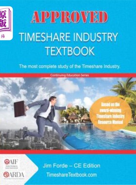 海外直订Approved Timeshare Industry Textbook: Continuing Education Edition 核准分时度假产业教材：继续教育版