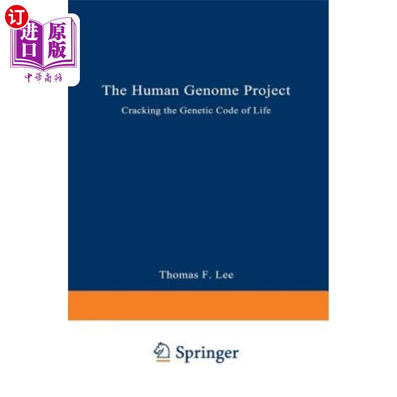 海外直订The Human Genome Project: Cracking the Genetic Code of Life 人类基因组计划：破解生命的遗传密码