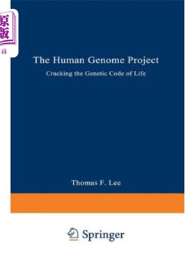 海外直订The Human Genome Project: Cracking the Genetic Code of Life 人类基因组计划：破解生命的遗传密码