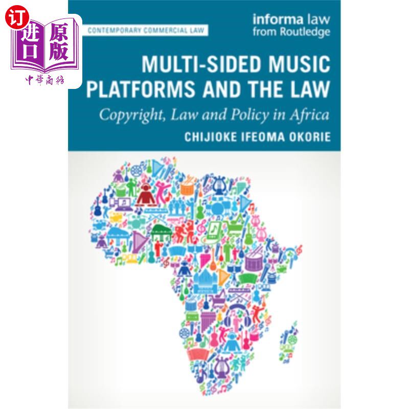 海外直订Multi-Sided Music Platforms and the Law: Copyright, Law and Policy in Africa 多元音乐平台与法律:非洲的版权