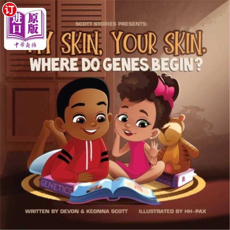 海外直订My skin, Your Skin. Where do genes begin? 我的皮肤，你的皮肤。基因从哪里开始？