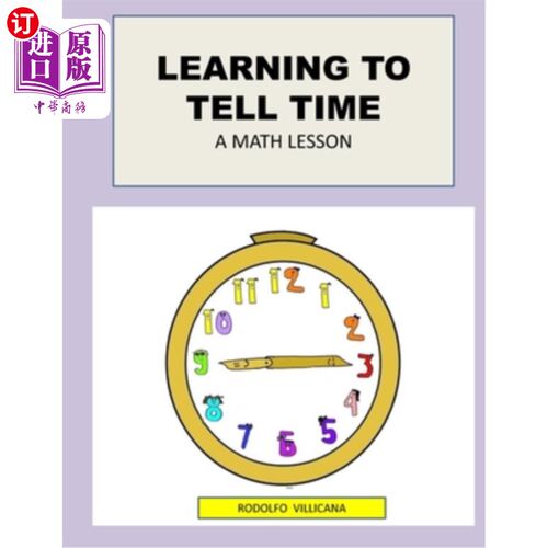 海外直订Learning to Tell Time: A Math Lesson 学习计时：一堂数学课