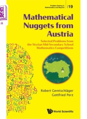 海外直订Mathematical Nuggets from Austria: Selected Problems from the Styrian Mid-Second 奥地利数学掘金：斯泰里安中