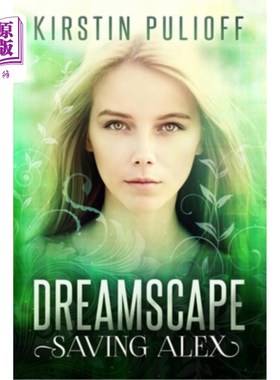 海外直订Dreamscape: Saving Alex 梦境：拯救亚历克斯