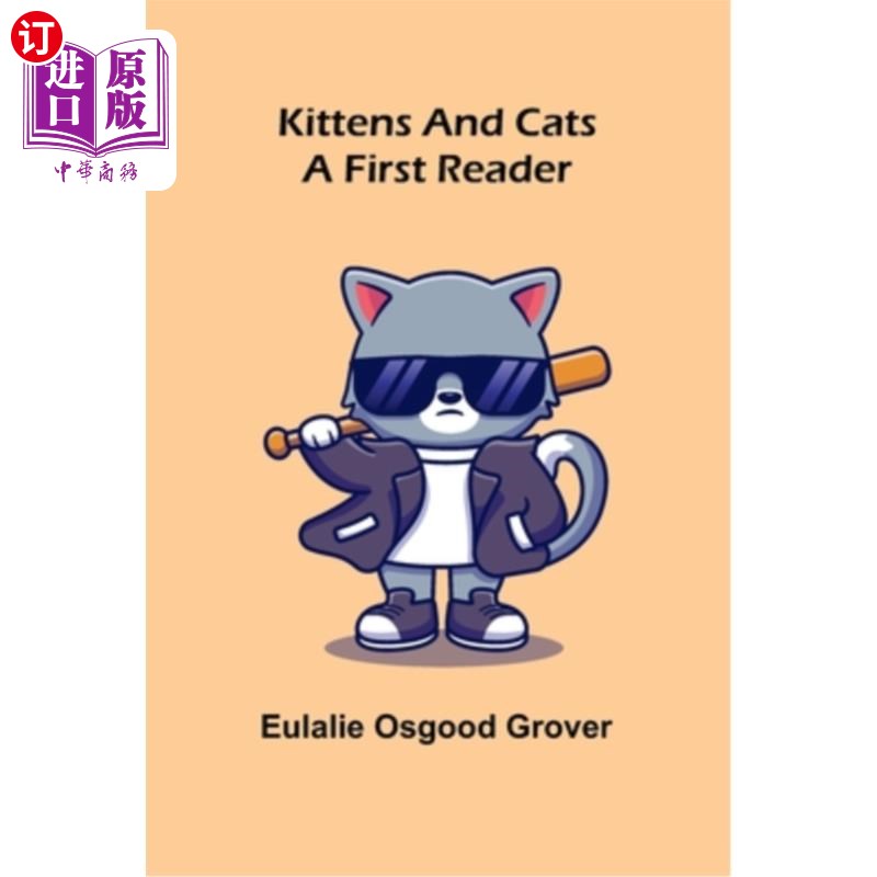 海外直订Kittens and Cats: A First Reader 《小猫和猫:初读》