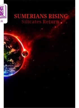 海外直订Sumerians Rising: Silicates Return 苏美尔人崛起:硅酸盐回归