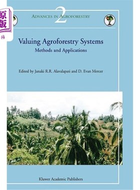 海外直订Valuing Agroforestry Systems: Methods and Applications 评价农林复合系统：方法和应用