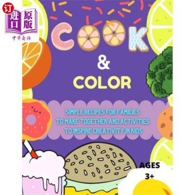 海外直订Cook & Color: A children's coloring cookbook Cook&Color：儿童着色食谱