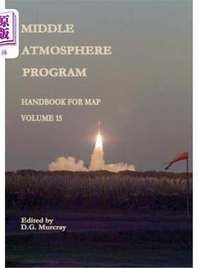海外直订Middle Atmosphere Program - Handbook for MAP: Volume 15 中层大气计划-地图手册：第15卷