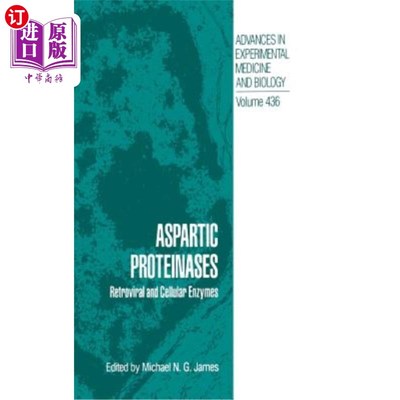 海外直订医药图书Aspartic Proteinases: Retroviral and Cellular Enzymes 天冬氨酸蛋白酶：逆转录病毒和细胞酶