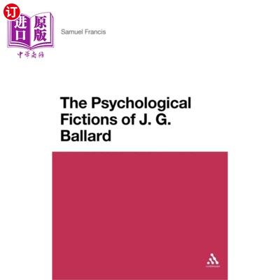 海外直订Psychological Fictions of J.G. Ballard 巴拉德的心理小说