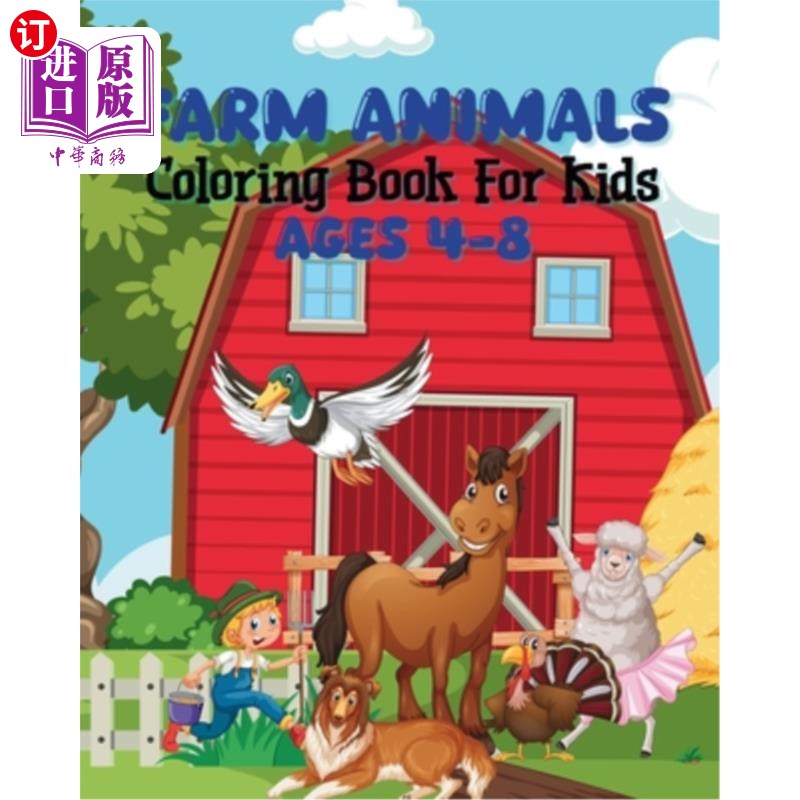 海外直订Farm Animals Coloring Book For Kids Ages 4-8: Cute and light illustrations 农场动物涂色书儿童年龄4-8：可爱