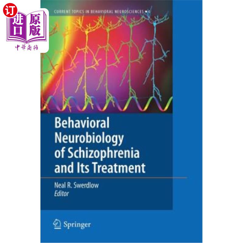 海外直订Behavioral Neurobiology of Schizophrenia and Its Treatment 精神分裂症的行为神经生物学及其治疗