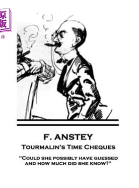 海外直订F. Anstey - Tourmalin's Time Cheques: 