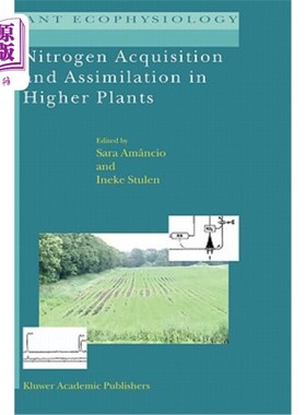 海外直订Nitrogen Acquisition and Assimilation in Higher Plants 高等植物氮的获取与同化