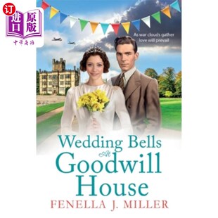 海外直订Wedding Bells at Goodwill House 亲善之家的婚礼钟声
