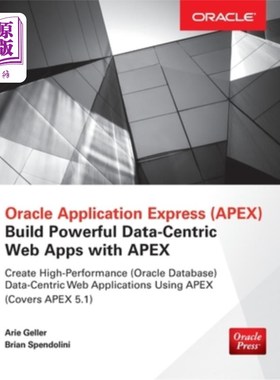 Oracle Application Express: Build Powerful Data-Centric Web Apps with Apex 使用Apex构建强大的以数据为中心的【中商原版】