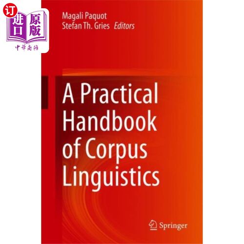 海外直订Practical Handbook of Corpus Linguistics 语料库语言学实用手册